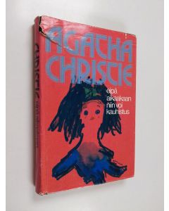 Kirjailijan Agatha Christie käytetty kirja Eipä aikaakaan niin voi kauhistus