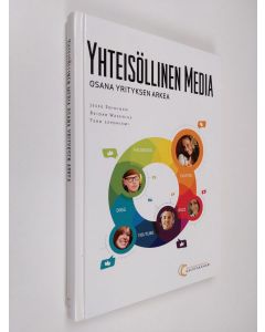 Kirjailijan Jesse Soininen käytetty kirja Yhteisöllinen media osana yrityksen arkea