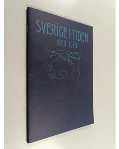 Tekijän Kulturhuset  käytetty teos Sverige i Tiden, 1900-1920