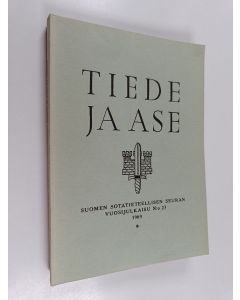 käytetty kirja Tiede ja ase 27 : Suomen sotatieteellisen seuran vuosijulkaisu 1969