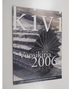 käytetty kirja Suomalainen kivi 4/2006 : vuosikirja 2006