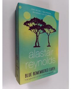 Kirjailijan Alastair Reynolds käytetty kirja Blue remembered Earth