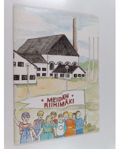 käytetty teos Meidän Riihimäki : värityskirja