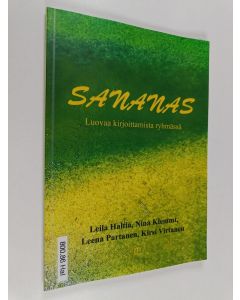 Kirjailijan Kirsi Virtanen & Leila Haltia ym. käytetty kirja Sananas