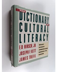 Kirjailijan Eric Donald Hirsch käytetty kirja The dictionary of cultural literacy