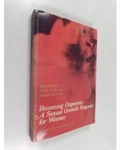 Kirjailijan Joseph LoPiccolo & Julia Heiman ym. käytetty kirja Becoming Orgasmic : A Sexual Growth Program for Women