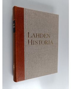 Kirjailijan Olavi Anttila käytetty kirja Lahden historia