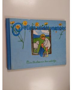 Kirjailijan Elsa Beskow käytetty kirja Pellen uudet vaatteet