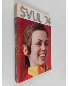 käytetty kirja Svul '74 Toimintakertomus 1973 - Suomen Valtakunnan Urheiluliitto vuosikirja 1974