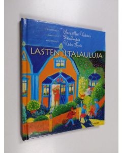 Kirjailijan Anna-Mari Kaskinen & Pekka Simojoki käytetty kirja Lasten iltalauluja