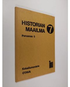 käytetty kirja Historian maailma 7 : perusosa 5 - itsenäisen Suomen synty