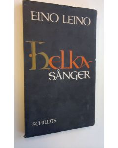 Kirjailijan Eino Leino käytetty kirja Helkasänger