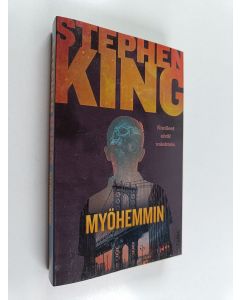 Kirjailijan Stephen King k&auml;ytetty kirja My&ouml;hemmin