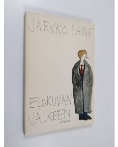 Kirjailijan Jarkko Laine käytetty kirja Elokuvan jälkeen : runoja