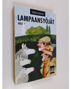 Kirjailijan Veikko Huovinen käytetty kirja Lampaansyöjät : suomalainen reippailutarina
