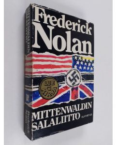 Kirjailijan Frederick Nolan käytetty kirja Mittenwaldin salaliitto