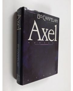 Kirjailijan Bo Carpelan käytetty kirja Axel