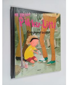 Kirjailijan Pija Lindenbaum käytetty kirja Pikku-Litti ja lempparieno