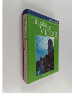 Kirjailijan Anders Mård käytetty kirja Tillbaka till Viborg