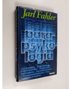 Kirjailijan Jarl Fahler käytetty kirja Parapsykologia