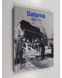 käytetty kirja Satama : sataman kehitys ja työ satamassa