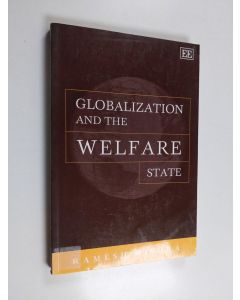 Kirjailijan Ramesh Mishra käytetty kirja Globalization and the welfare state