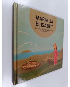 Kirjailijan Ingebjörg Dahl Sem käytetty kirja Maria ja Elisabet