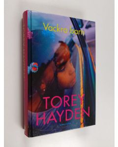 Kirjailijan Torey Hayden käytetty kirja Vackra barn