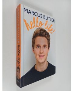 Kirjailijan Marcus Butler käytetty kirja Hello Life!
