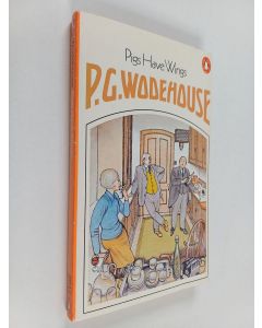 Kirjailijan P. G. Wodehouse käytetty kirja Pigs have wings