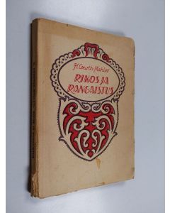 Kirjailijan H. Courths-Mahler käytetty kirja Rikos ja rangaistus