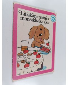 Kirjailijan Börje Svensson käytetty teos Läiskän mainio mansikkakakku
