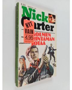 Kirjailijan Nick Carter käytetty kirja Kolmen rintaman sotaa