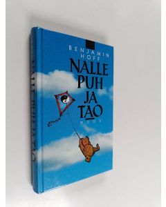 Kirjailijan Benjamin Hoff käytetty kirja Nalle Puh ja Tao
