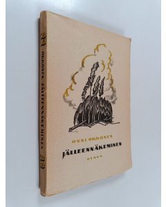 Kirjailijan Onni Okkonen käytetty kirja Jälleennäkeminen : runoja