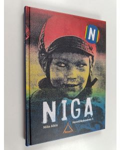Kirjailijan Niilo Aikio käytetty kirja Niga : Novellikokoelma 1