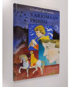 Kirjailijan UllaMari Kellomäki käytetty kirja Varjomaan prinssi