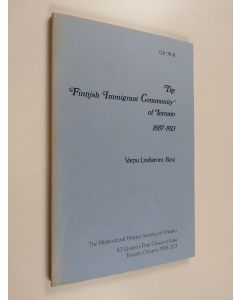 Kirjailijan Varpu Lindstrom-Best käytetty kirja The Finnish immigrant community of Toronto 1887-1913 : occasional papers in ethnic and immigration studies