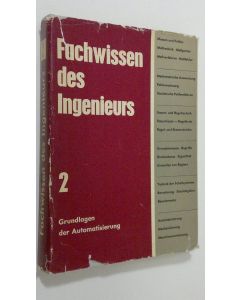 käytetty kirja Fachwissen des Ingenieurs - band 2 : Grundlagen der Automatisierung