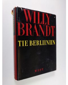 Kirjailijan Willy Brandt käytetty kirja Tie Berliiniin