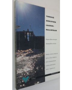 Kirjailijan Marja-Leena Perälä käytetty kirja Yhdessä uudistuen laadunhallintaan : Kuopion läänin hoitotyön laatuprojektin arviointi