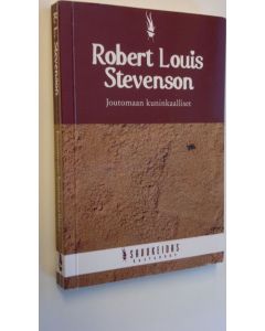 Kirjailijan Robert Louis Stevenson käytetty kirja Joutomaan kuninkaalliset