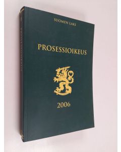 käytetty kirja Prosessioikeus 2006