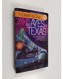 Kirjailijan Daniel Da Cruz käytetty kirja The Ayes of Texas