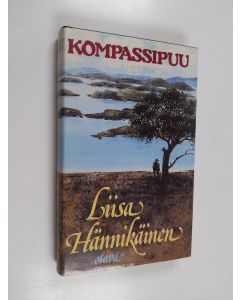 Kirjailijan Liisa Hännikäinen käytetty kirja Kompassipuu