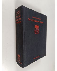 Kirjailijan Donatien Alphonse Francois de Sade käytetty kirja De 120 dagarna i Sodom eller Liderlighetens skola