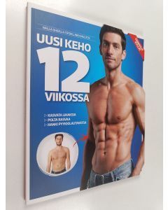 käytetty kirja Uusi keho 12 viikossa