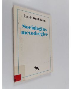 Kirjailijan Emile Durkheim käytetty kirja Sociologins metodregler