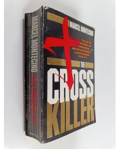 Kirjailijan Marcel Montecino käytetty kirja The Crosskiller