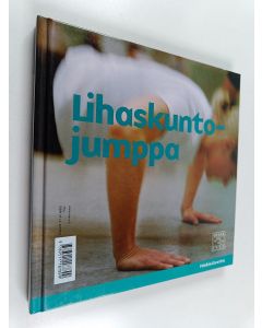 Kirjailijan Ingrid Jacobsson käytetty kirja Lihaskuntojumppa - lisää lihasvoimaa ilman apuvälineitä / Selkäjumppa : selkä vahvaksi liikkumalla